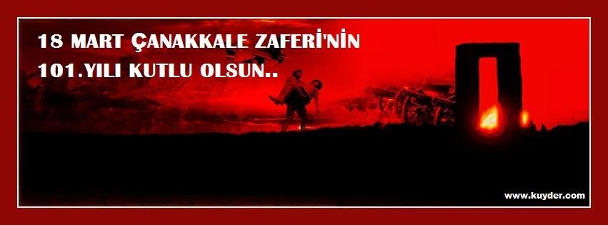 18 MART ÇANAKKALE ZAFERİ'NİN 101. YILI KUTLU OLSUN 