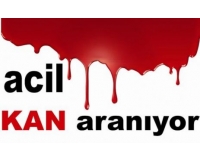 AHMET BİLGİN İÇİN AB (+) POZİTİF KANA İHTİYAÇ VARDIR