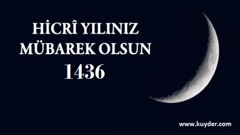 HİCRİ YENİ YILIMIZ MÜBAREK OLSUN